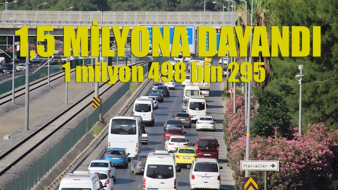 1,5 MİLYONA DAYANDI