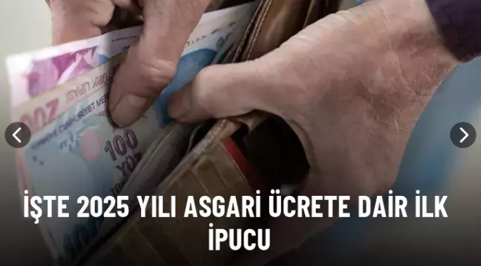 2025 yılı asgari ücret zammında ilk ipucu ortaya çıktı