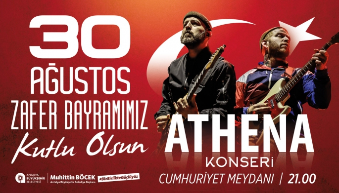 30 Ağustos’ta Athena konseri 