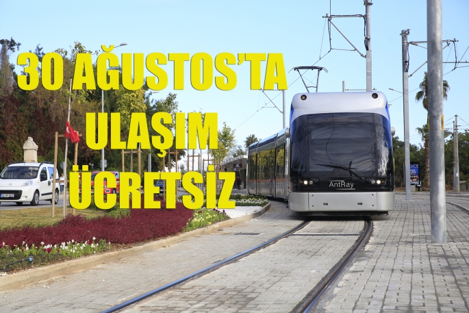 30 Ağustos'ta ulaşım ücretsiz