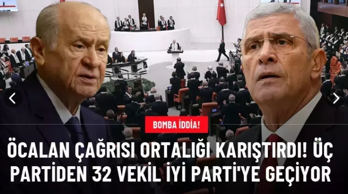 32 milletvekili İYİ Parti'ye katılacak