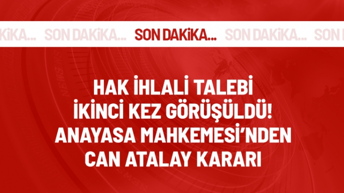 Anayasa Mahkemesi'nden Can Atalay Kararı