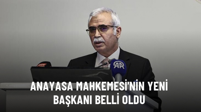 Anayasa Mahkemesi'nin yeni başkanı