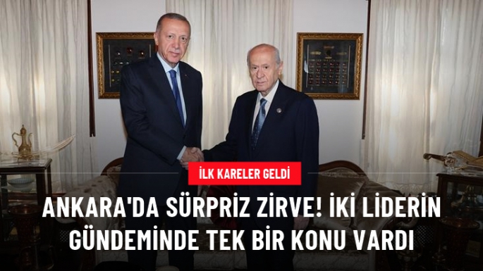 Ankara'da sürpriz zirve!