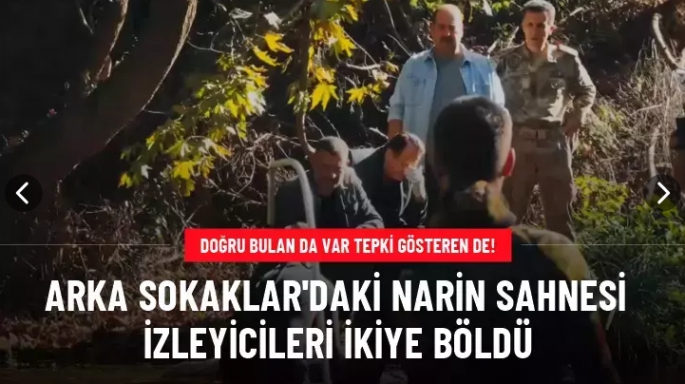 Arka Sokaklar'daki Narin sahnesi izleyicileri ikiye böldü