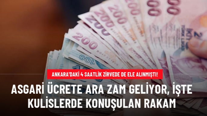 Asgari ücrete ara zam mı geliyor?