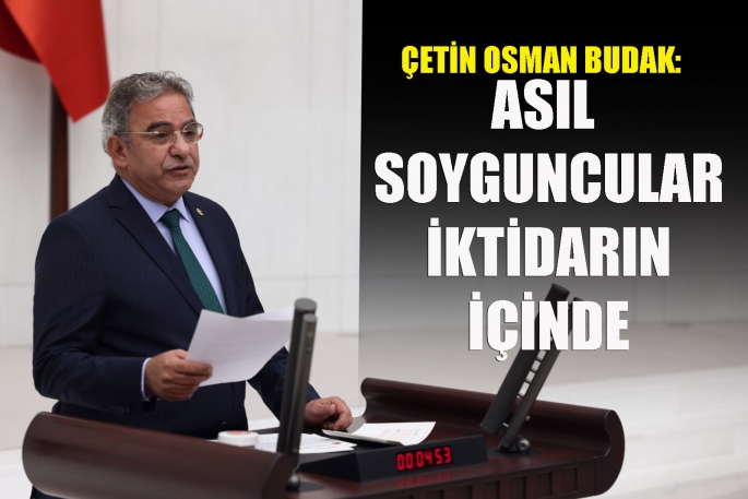 ‘Asıl soyguncular iktidarin içinde’