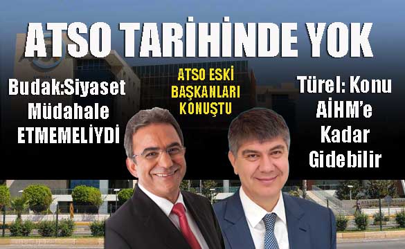 ATSO TARİHİNDE YOK