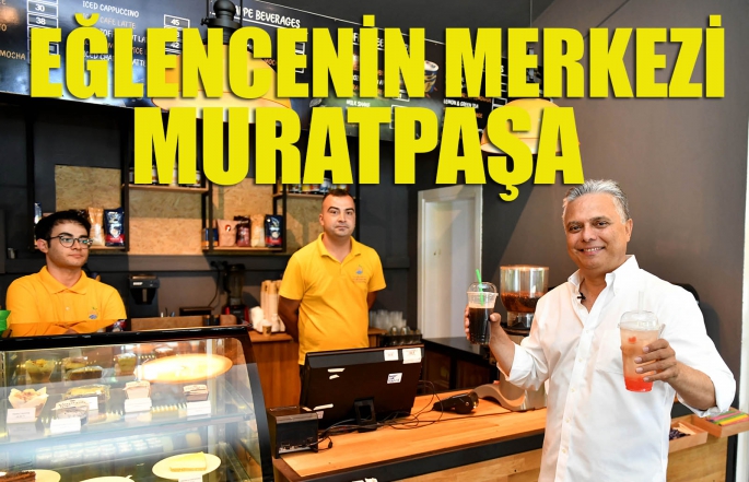 Bayramda eğlencenin merkezi Muratpaşa