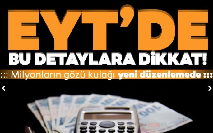 EYT'de bu detaylara dikkat! 