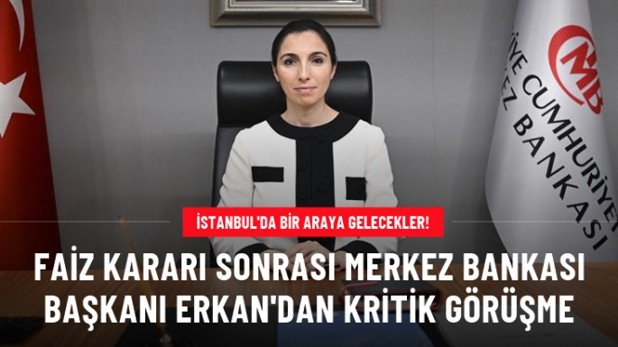 Faiz kararı sonrası kritik görüşme!