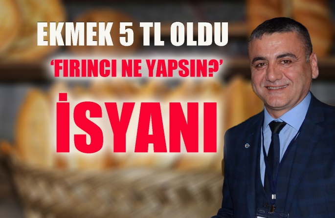 ‘Fırıncı ne yapsın?’ isyanı