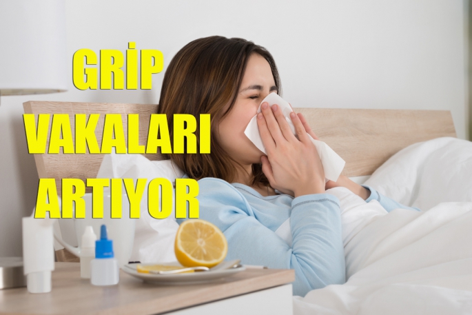 Grip vakaları artıyor