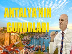 Antalya'nın ve Antalya OSB'nin Gururları