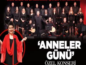 Büyükşehirden Anneler Gününe Özel Konser