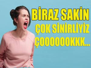 Çok Sinirliyiz Çoookkk...