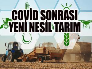 Covid sonrası yeni nesil tarım