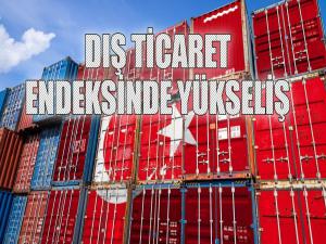 Dış ticaret endeksinde yükseliş