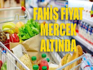 Fahiş Fiyat mercek altında