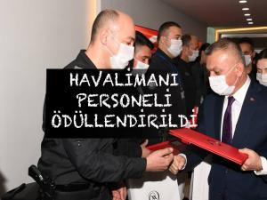 Havalimanı personeli ödüllendirildi