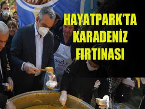 HayatParkta Karadeniz fırtınası