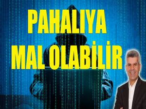 Pahalıya mal olabilir