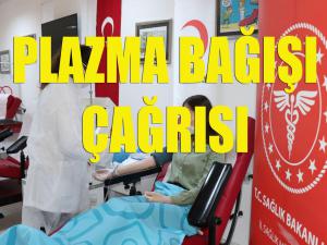 Plazma bağışı çağrısı