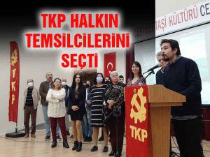 TKP Halkın Temsilcilerini Seçti