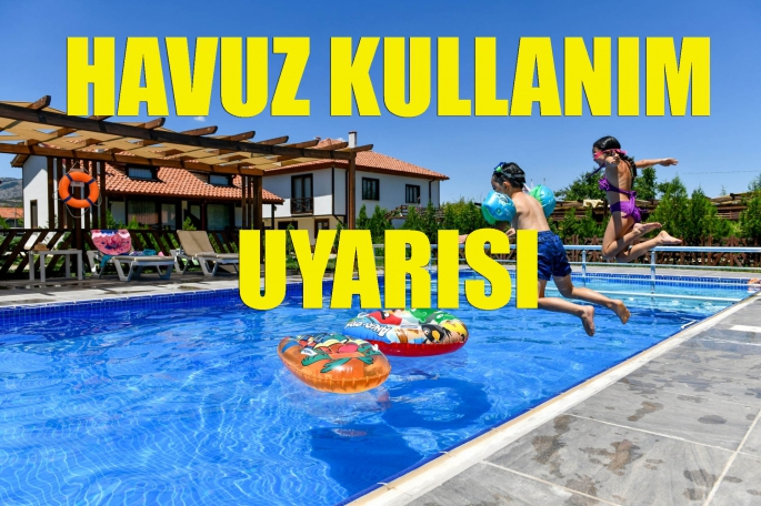 Havuz kullanımı uyarısı