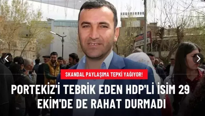 HDP'li vekilden skandal 29 Ekim paylaşımı