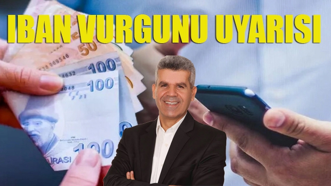  IBAN vurgunu uyarısı