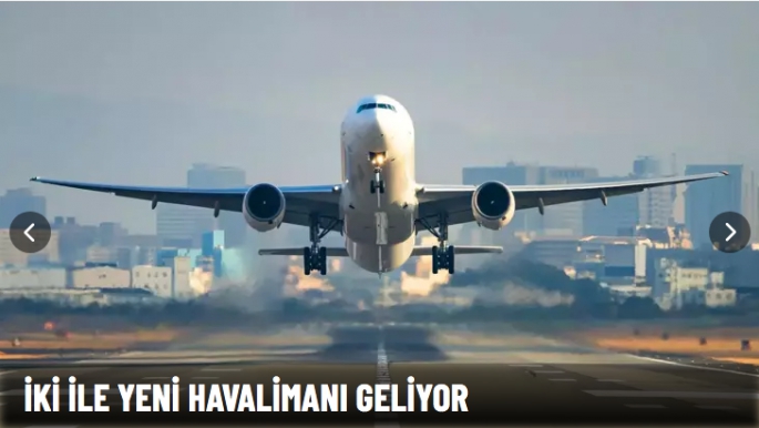 İki ile yeni havalimanı geliyor