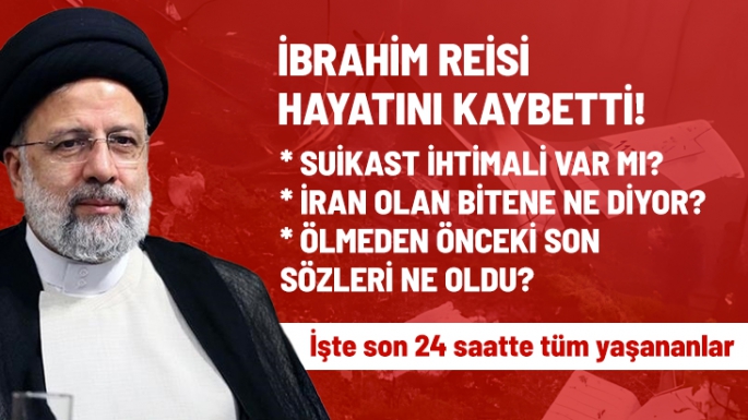 İşte son 24 saatte tüm yaşananlar