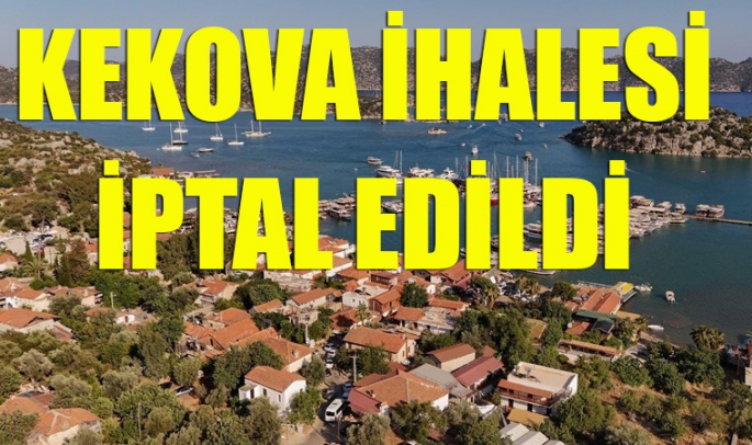 Kekova ihalesi iptal edildi