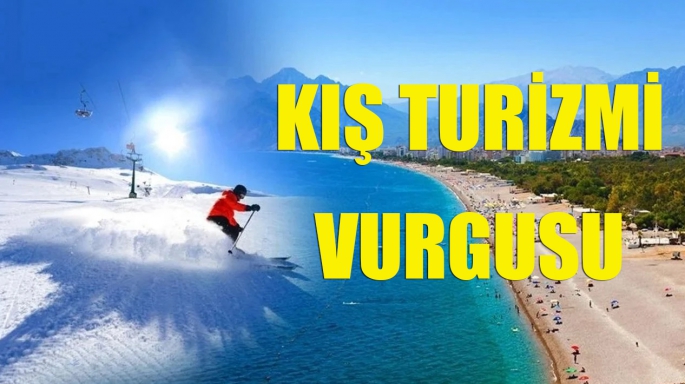 Kış turizm vurgusu