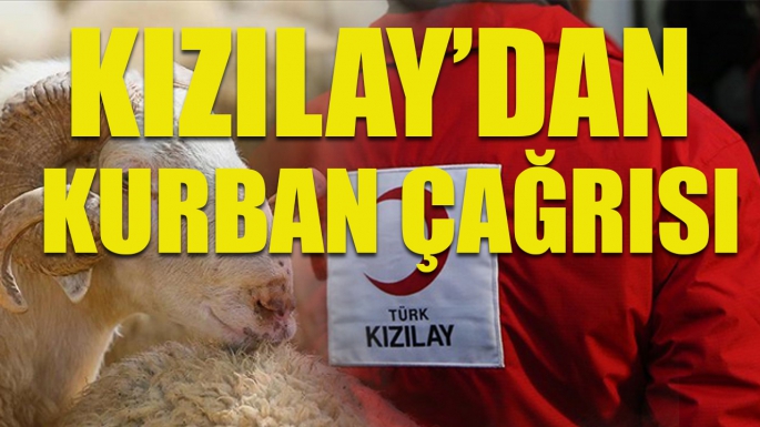 Kızılay'dan kurban çağrısı