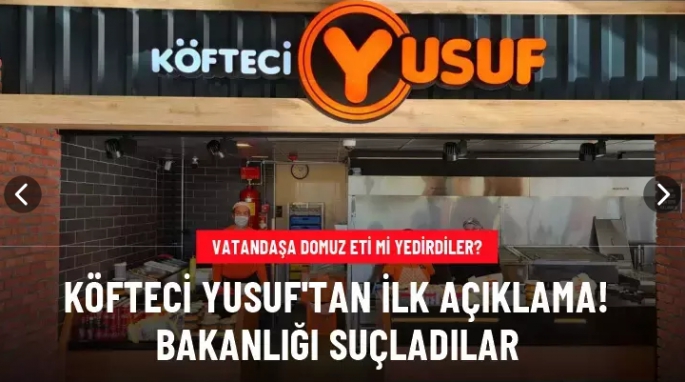 Köfteci Yusuf sessizliğini bozdu