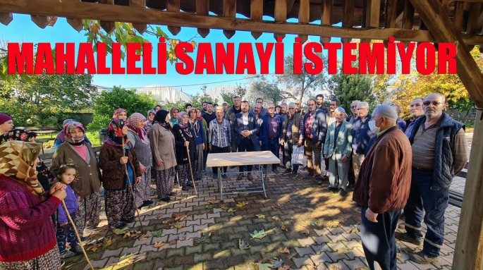 Mahalleli sanayi istemiyor