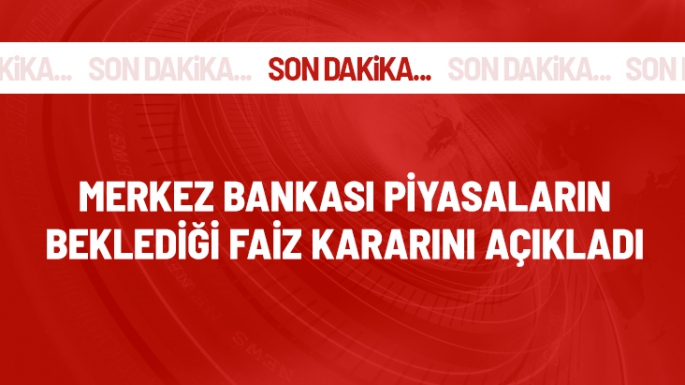 Merkez Bankası Faizi Açıkladı