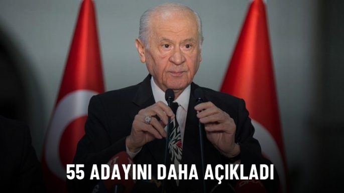 MHP 55 Adayını Daha Açıkladı