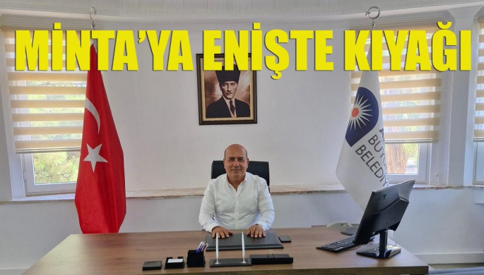 Minta’ya enişte kıyağı