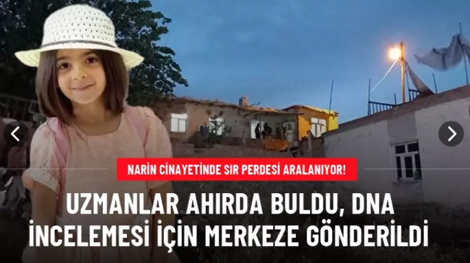 Narin Güran cinayetinde sıcak gelişme! 