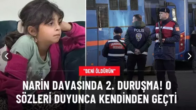 Narin Güran davasında 2. duruşma! 