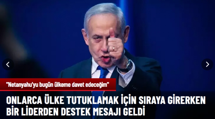 Netanyahu'ya sahip çıktı