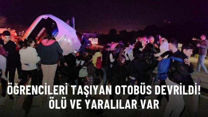 Öğrencileri taşıyan tur otobüsü devrildi