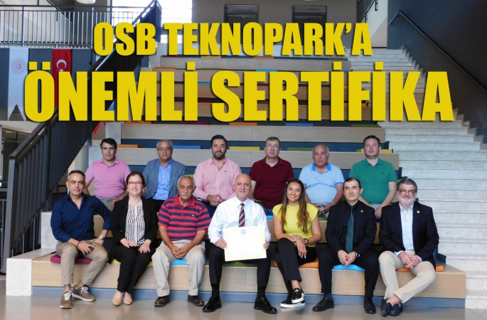 OSB TEKNOPARK’A ULUSLARARASI YEŞİL BİNA SERTİFİKASI