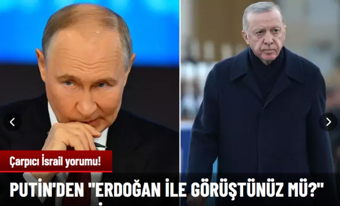 Putin: Erdoğan ile sürekli temas halindeyiz