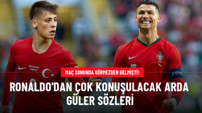 Ronaldo'dan çok konuşulacak Arda Güler sözleri