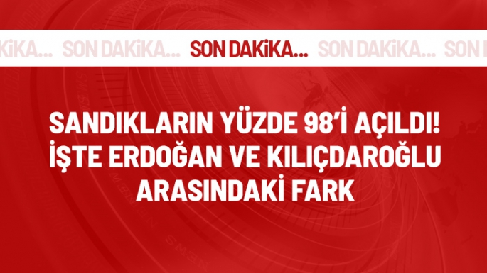 Sandıkların yüzde 98'i açıldı!