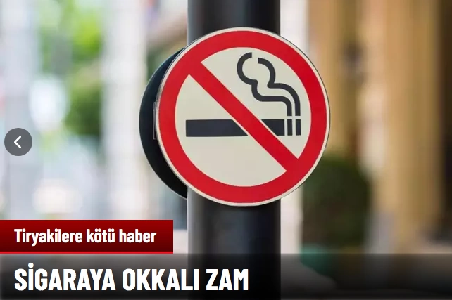 Sigaraya okkalı zam! 